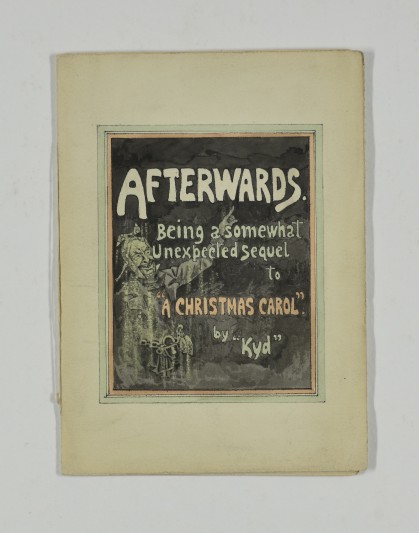 ‘Afterwards, Being A Somewhat Unexpected Sequel to 'A Christmas Carol', illustrated and written by the Dickensian illustrator Joseph Clayton Clark (Kyd), c.1900s. 