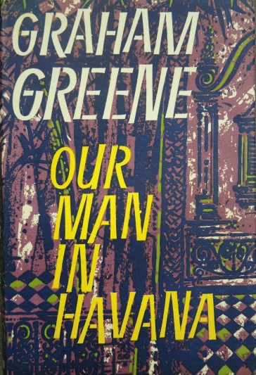 Our Man in Havana (1958), presented to Reid by Greene. Image Balliol College.
